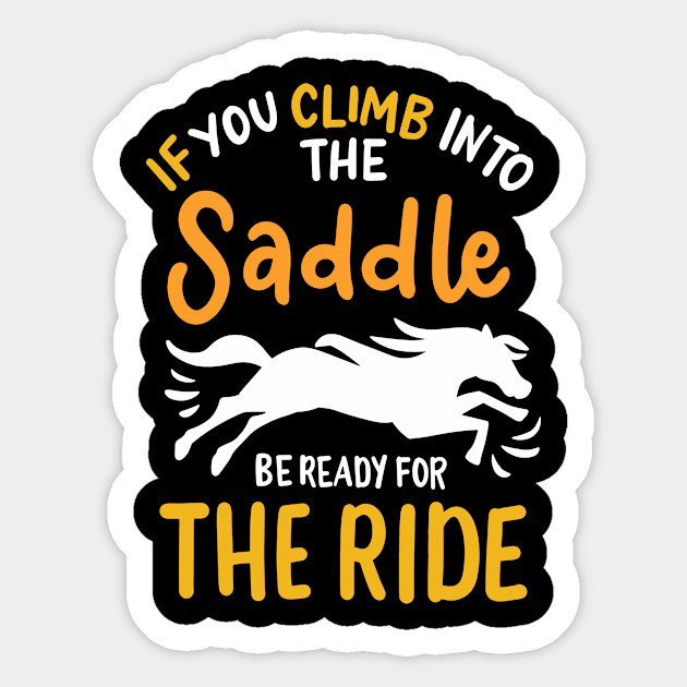 Funny Ready For The Ride Horseback-Riding Sticker by dilger